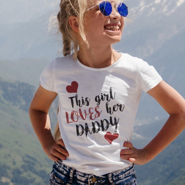 This girl LOVES her Daddy T-Shirt (Creator Uploaded)