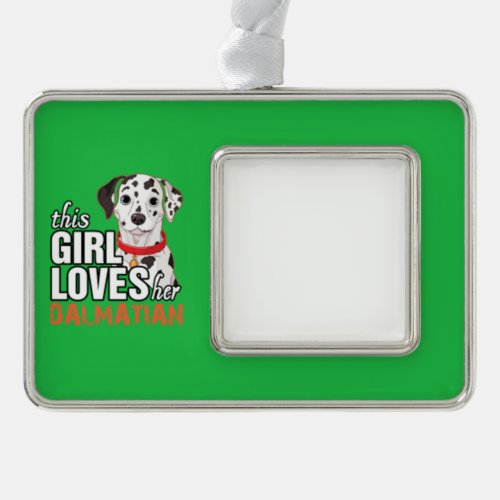This Girl Loves Her Dalmatian Christmas Ornament