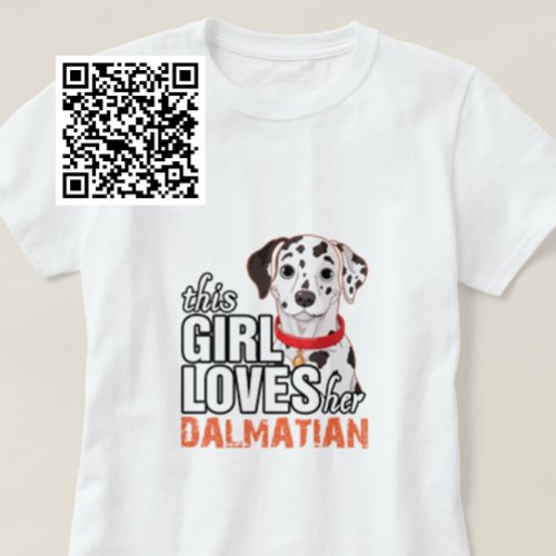 This Girl Loves Her Dalmatian T_Shirt