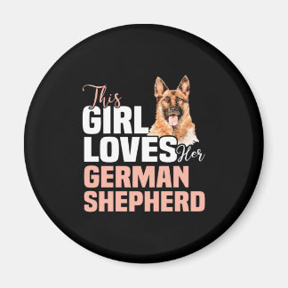 This Girl Loves Her German Shepherd Magnet