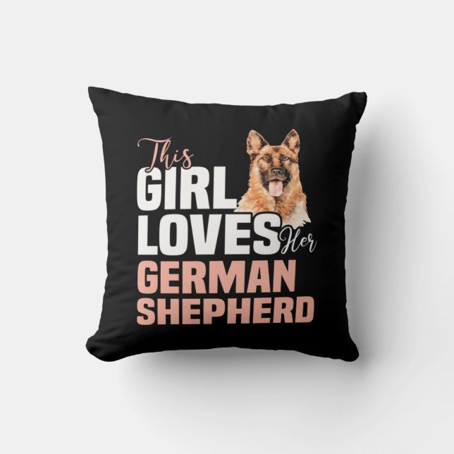 This Girl Loves Her German Shepherd Throw Pillow (Front)