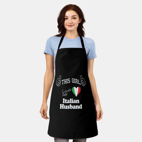 this girl loves her italian husband apron