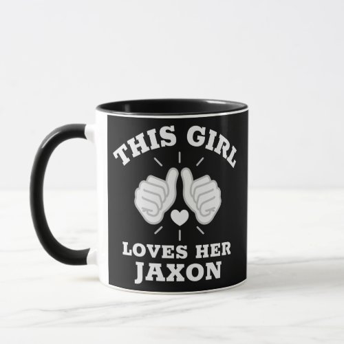 This Girl Loves Her Jaxon  Mug