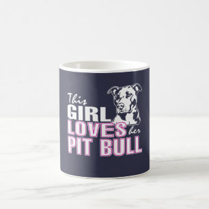 This Girl Loves Her PIT BULL Coffee Mug