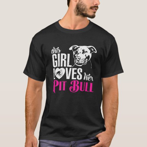 This Girl Loves Her Pit Bull Tee Shirt