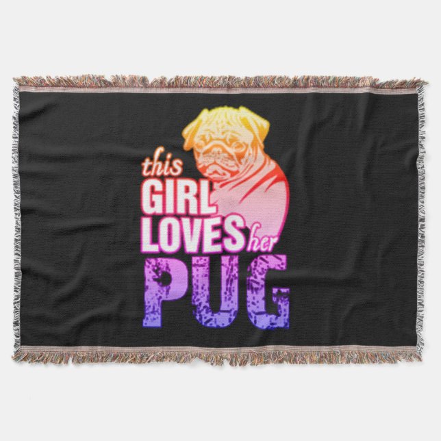 This Girl Loves Her Pug Throw Blanket (Front)