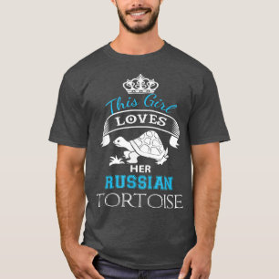 This Girl Loves Her Russian Tortoise T-Shirt