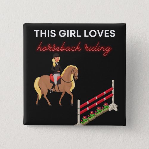 This Girl Loves Horseback Riding Button