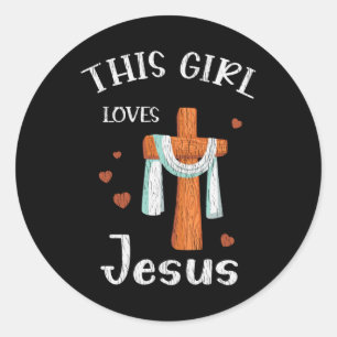 This Girl Loves Jesus Christian Faith Gift For Her Classic Round Sticker