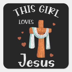 This Girl Loves Jesus Christian Faith Gift For Her Square Sticker