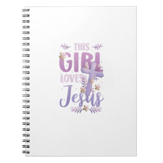 This Girl Loves Jesus Cute Christian Girl Jesus Notebook