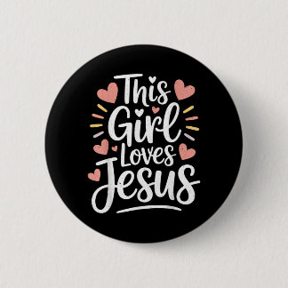 This Girl Loves Jesus Gift For Christian N Kid Button