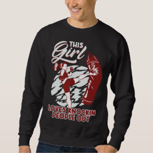 This Girl Loves Knockin People Out Boxing Punching Sweatshirt