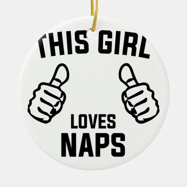 This Girl Loves Naps Ceramic Ornament (Front)