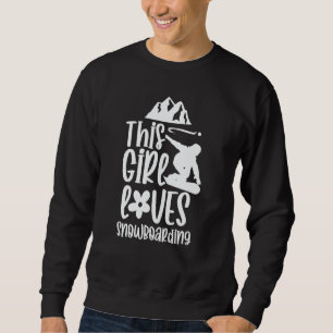 This Girl Loves Snowboarding  Snowboard Snowboarde Sweatshirt