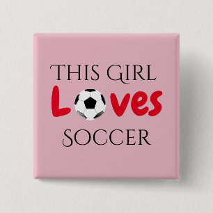 This Girl Loves Soccer - Soccer Ball Button