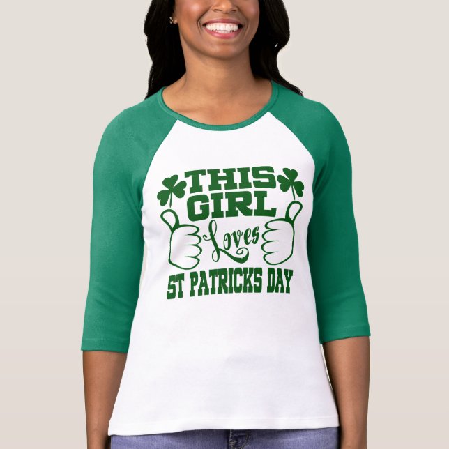 This Girl Loves St Patricks Day T-Shirt (Front)