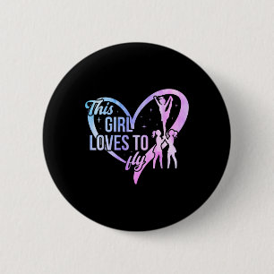 This Girl Loves To Fly Cheer Flyer Cheerleading Fl Button
