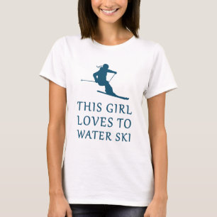 This Girl Loves To Water Ski - Skiing - Skier T-Shirt