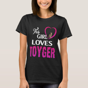 This Girl Loves Toyger cat T-Shirt