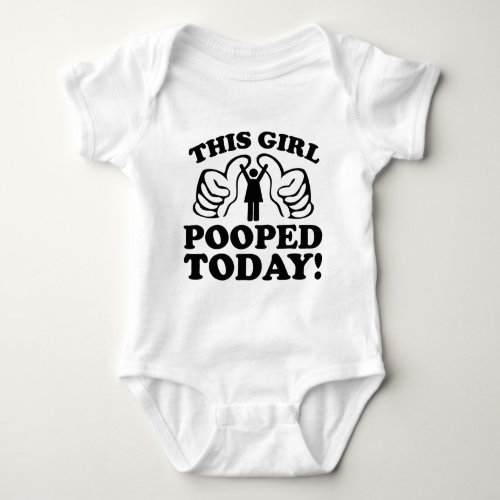 This Girl Pooped Today Baby Bodysuit