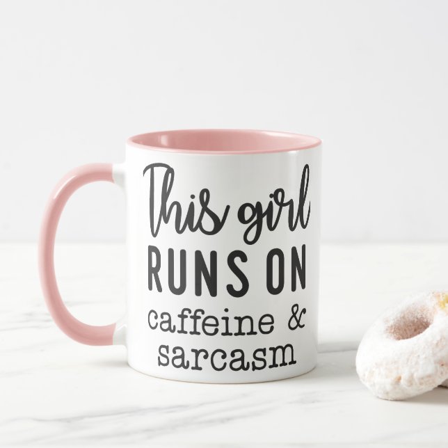 This Girl Runs on Caffeine and Sarcasm Funny Mug (With Donut)
