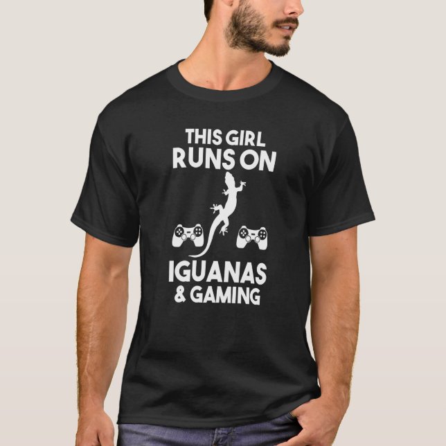 This Girl Runs On Iguanas & Gaming T-Shirt (Front)