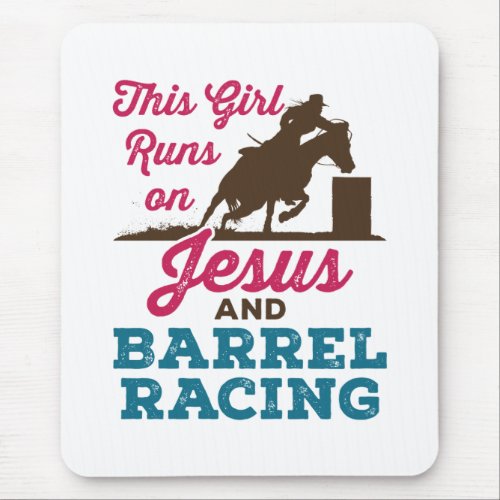 This Girl Runs on Jesus and Barrel Racing Mouse Pad