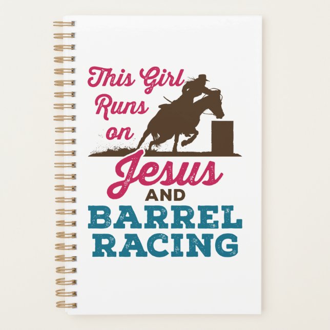 This Girl Runs on Jesus and Barrel Racing Planner (Front)