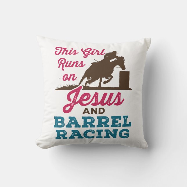 This Girl Runs on Jesus and Barrel Racing Throw Pillow (Front)