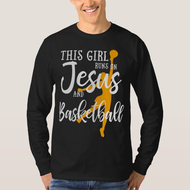 This Girl Runs On Jesus And Basketball Christian G T-Shirt (Front)