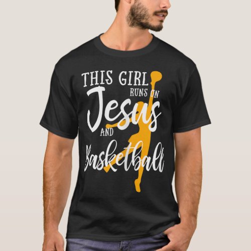 This Girl Runs On Jesus And Basketball Christian G T_Shirt