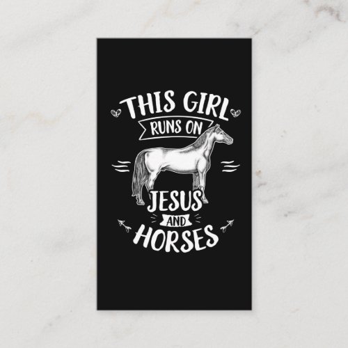 This Girl Runs On Jesus And Horses Horse Riding Business Card