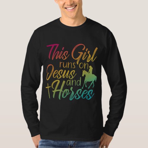 This Girl Runs On Jesus and Horses Religious T_Shirt