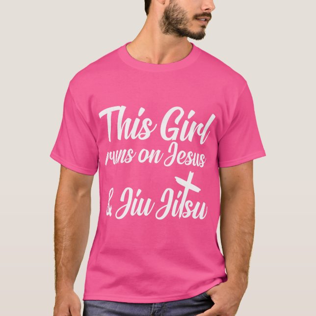 This Girl Runs On Jesus And Jiu Jitsu Christian Ji T-Shirt (Front)
