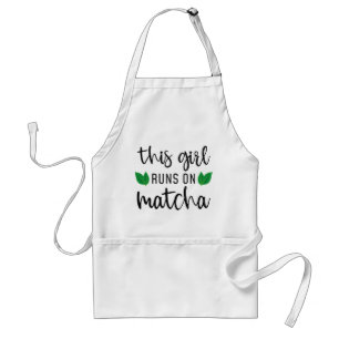 This Girl Runs On Matcha Adult Apron
