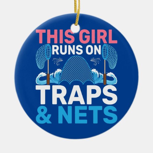 This Girl Runs on Traps Nets Marine Biology Ceramic Ornament