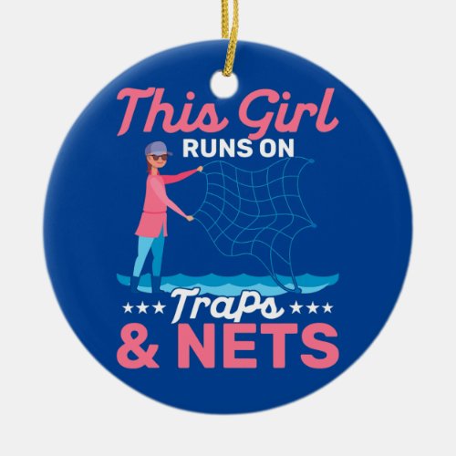 This Girl Runs on Traps Nets Scientist Marine Ceramic Ornament