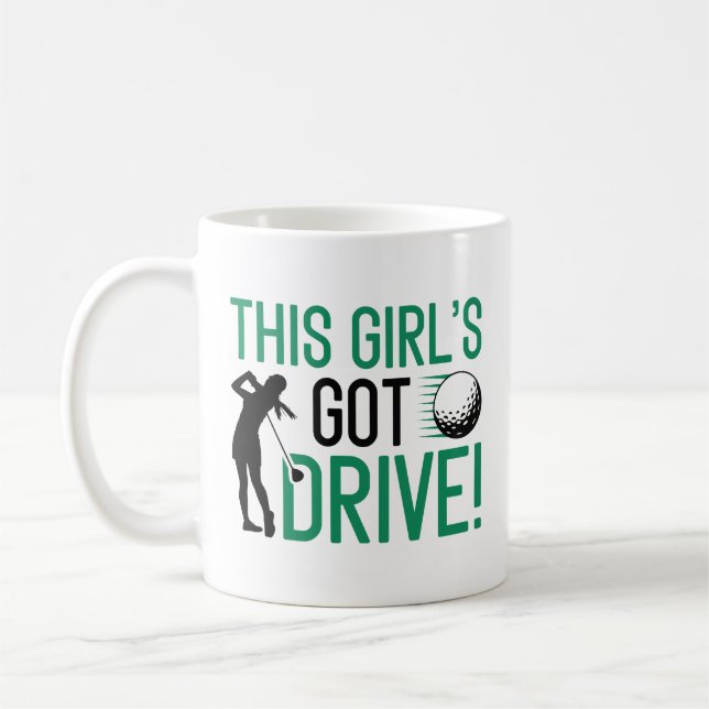 This Girl’s Got Drive Coffee Mug (Left)