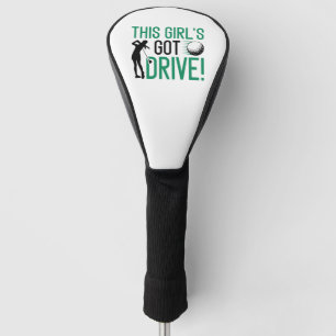 This Girl’s Got Drive Golf Head Cover