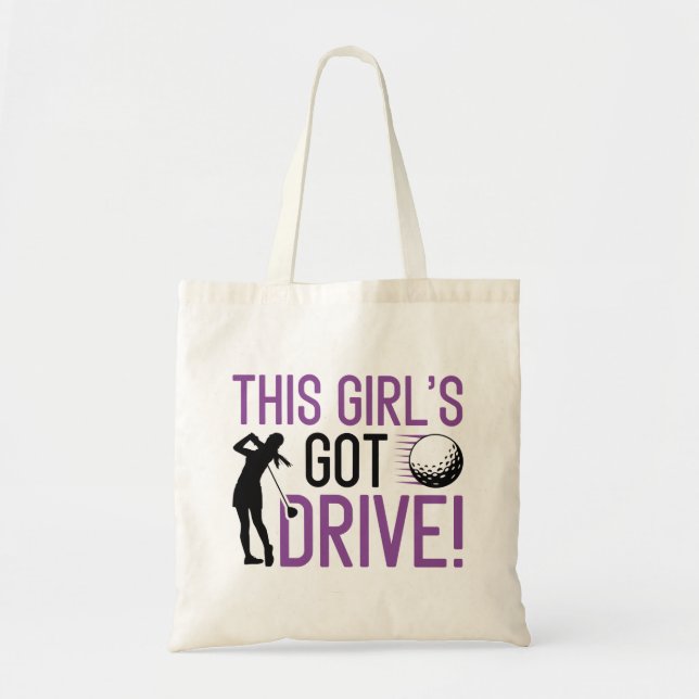 This Girl’s Got Drive Tote Bag (Front)