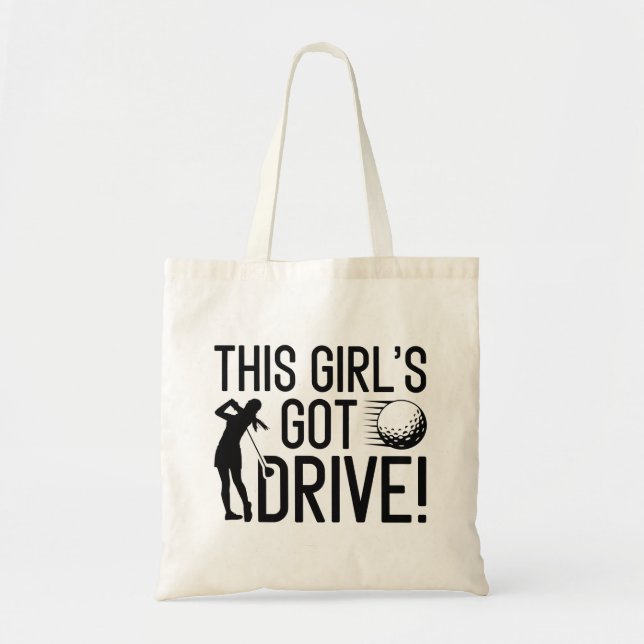 This Girl’s Got Drive Tote Bag (Front)
