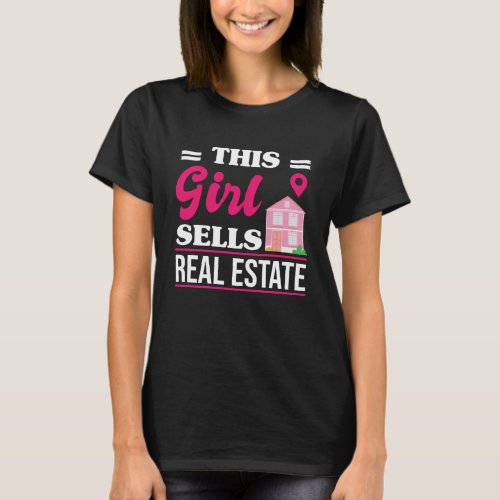 This Girl Sells Real Estate Agent Home Broker Gift T_Shirt