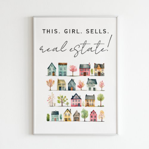 This Girl Sells Real Estate Poster