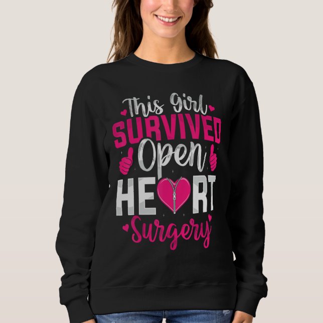 This Girl Survived Open Heart Surgery Bypass Surge Sweatshirt (Front)