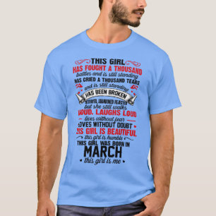 This Girl Was Born In March T-Shirt