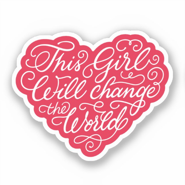 This Girl Will Change the World Sticker (Front)