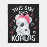 This Girls Loves Koalas Fleece Blanket