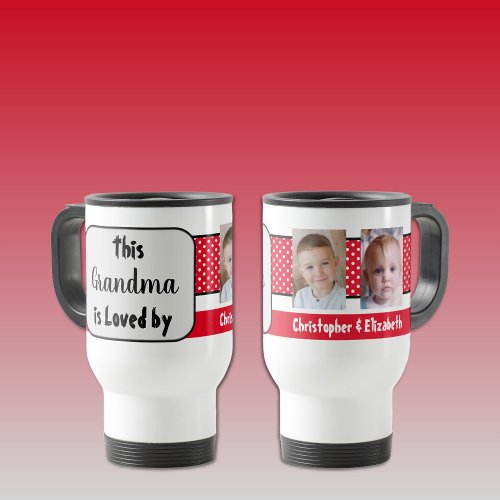 This Grandma is loved by names photos red white Travel Mug
