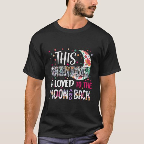 This Grandma Is Loved To The Moon And Back Gift Fo T_Shirt